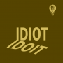 idiot.png
